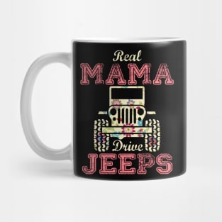 Real Mama Drive Jeeps Cute Flower Jeep Floral Jeeps Women/Kid Jeep Lover Jeep Girl Mug